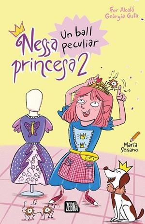 NESSA PRINCESA 2. UN BALL PECULIAR | 9788410302990 | FER ALCALÁ/GEÒRGIA COSTA | Llibreria L'Odissea - Libreria Online de Vilafranca del Penedès - Comprar libros