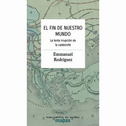 EL FIN DE NUESTRO MUNDO. | 9788419833426 | RODRÍGUEZ, EMMANUEL | Llibreria L'Odissea - Libreria Online de Vilafranca del Penedès - Comprar libros