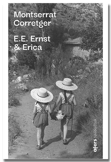 E.E. ERNST & ERICA | 9791387680169 | CORRETGER, MONTSERRAT | Llibreria L'Odissea - Libreria Online de Vilafranca del Penedès - Comprar libros