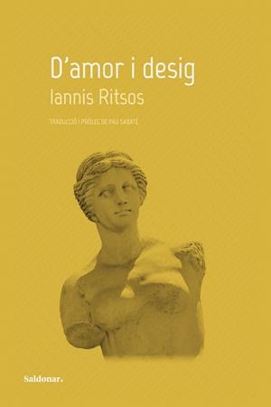 D'AMOR I DESIG | 9788419571687 | RITSOS, IANNIS | Llibreria L'Odissea - Libreria Online de Vilafranca del Penedès - Comprar libros