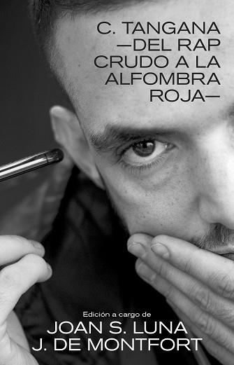 C. TANGANA: DEL RAP CRUDO A LA ALFOMBRA ROJA | 9788418404726 | Llibreria L'Odissea - Libreria Online de Vilafranca del Penedès - Comprar libros