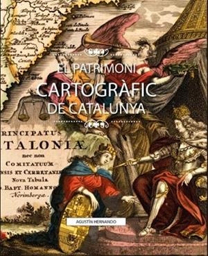 EL PATRIMONI CARTOGRÀFIC DE CATALUNYA | 9791387658281 | HERNANDO, AGUSTIN | Llibreria Online de Vilafranca del Penedès | Comprar llibres en català