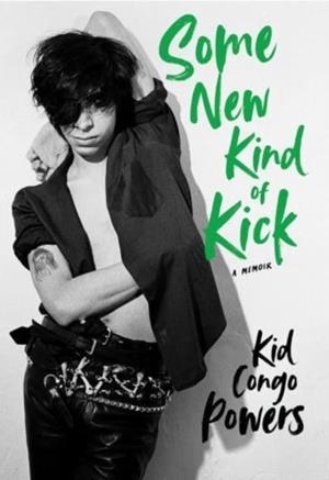 SOME NEW KIND OF KICK | 9781913172893 | CONGO POWERS, KID | Llibreria L'Odissea - Libreria Online de Vilafranca del Penedès - Comprar libros