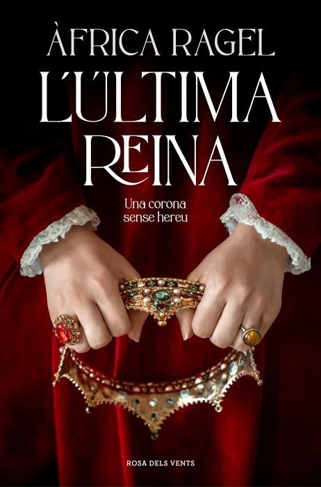 L'ÚLTIMA REINA | 9788410256392 | RAGEL, ÀFRICA | Llibreria Online de Vilafranca del Penedès | Comprar llibres en català
