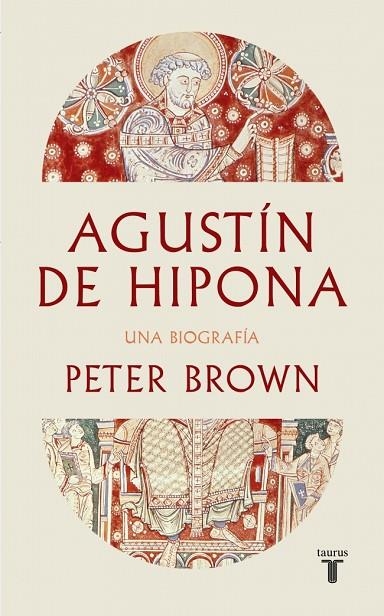 AGUSTÍN DE HIPONA | 9788430628322 | BROWN, PETER | Llibreria L'Odissea - Libreria Online de Vilafranca del Penedès - Comprar libros