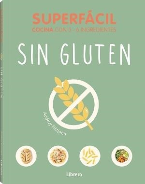 SUPERFACIL SIN GLUTEN | 9789464991611 | FITZJOHN, AUDREY | Llibreria Online de Vilafranca del Penedès | Comprar llibres en català