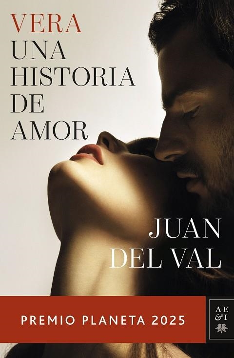 VERA UNA HISTORIA DE AMOR | 9788408311614 | VAL, JUAN DEL | Llibreria Online de Vilafranca del Penedès | Comprar llibres en català