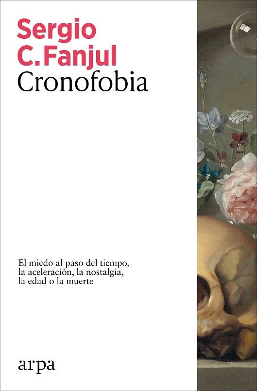 CRONOFOBIA | 9788410313873 | FANJUL, SERGIO C. | Llibreria Online de Vilafranca del Penedès | Comprar llibres en català