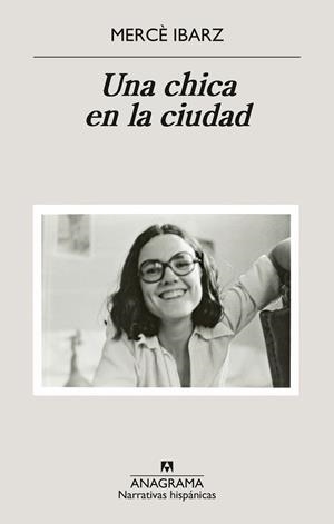 UNA CHICA EN LA CIUDAD | 9788433947994 | IBARZ, MERCÈ | Llibreria Online de Vilafranca del Penedès | Comprar llibres en català