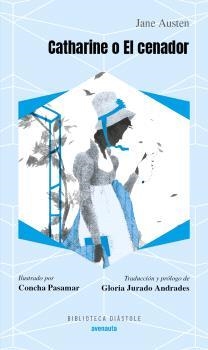 CATHARINE O EL CENADOR | 9788419223142 | AUSTEN, JANE | Llibreria L'Odissea - Libreria Online de Vilafranca del Penedès - Comprar libros