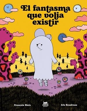 EL FANTASMA QUE VOLIA EXISTIR | 9791399037050 | BLAIS, FRANÇOIS | Llibreria L'Odissea - Libreria Online de Vilafranca del Penedès - Comprar libros