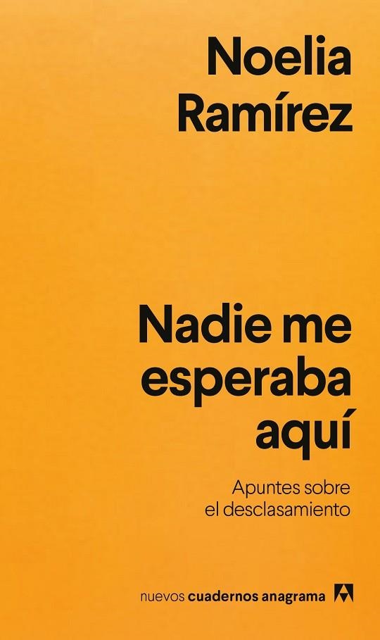 NADIE ME ESPERABA AQUÍ | 9788433948021 | RAMÍREZ, NOELIA | Llibreria Online de Vilafranca del Penedès | Comprar llibres en català