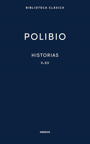 HISTORIAS. LIBROS V-XV | 9788424941253 | POLIBIO | Llibreria Online de Vilafranca del Penedès | Comprar llibres en català