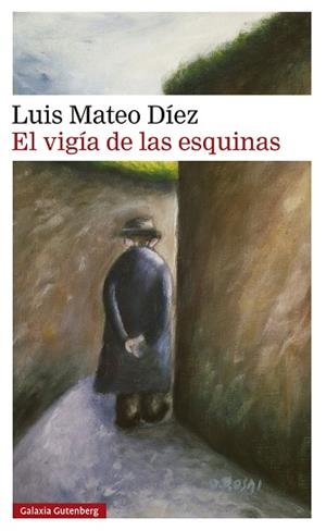 EL VIGÍA DE LAS ESQUINAS | 9791387605223 | DÍEZ, LUIS MATEO | Llibreria Online de Vilafranca del Penedès | Comprar llibres en català