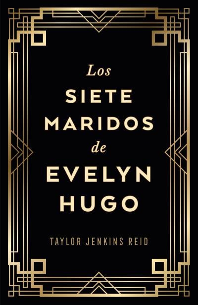 LOS SIETE MARIDOS DE EVELYN HUGO (EDICIÓN COLECCIONISTA) | 9788419030733 | JENKINS REID, TAYLOR | Llibreria Online de Vilafranca del Penedès | Comprar llibres en català