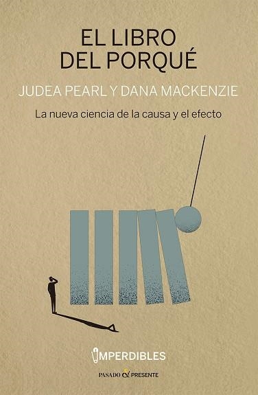 EL LIBRO DEL PORQUÉ (IMPERDIBLES) | 9788412899559 | PEARL, JUDEA/MACKENZIE, DANA | Llibreria Online de Vilafranca del Penedès | Comprar llibres en català
