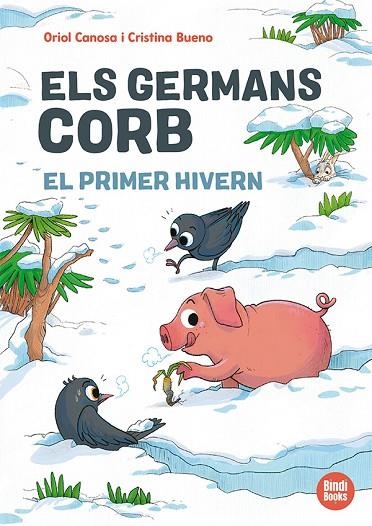 ELS GERMANS CORB. EL PRIMER HIVERN | 9791387594138 | CANOSA, ORIOL | Llibreria Online de Vilafranca del Penedès | Comprar llibres en català