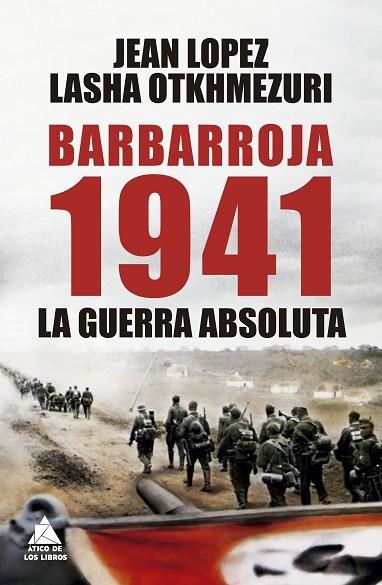 BARBARROJA 1941 | 9788419703736 | LOPEZ, JEAN/OTKHMEZURI, LASHA | Llibreria Online de Vilafranca del Penedès | Comprar llibres en català
