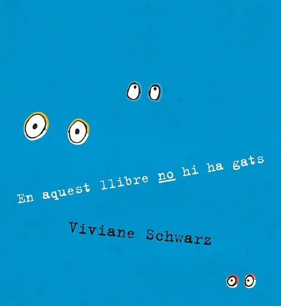 EN AQUEST LLIBRE NO HI HA GATS | 9788410406919 | VIVIANE SCHWARZ | Llibreria L'Odissea - Libreria Online de Vilafranca del Penedès - Comprar libros