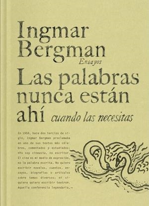 LAS PALABRAS NUNCA ESTÁN AHÍ CUANDO LAS NECESITAS | 9788419737458 | BERGMAN, INGMAR | Llibreria Online de Vilafranca del Penedès | Comprar llibres en català