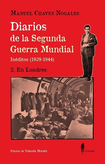 DIARIOS DE LA SEGUNDA GUERRA MUNDIAL. 2 EN LONDRES | 9788419188618 | CHAVES NOGALES, MANUEL | Llibreria Online de Vilafranca del Penedès | Comprar llibres en català