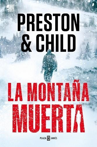 LA MONTAÑA MUERTA (NORA KELLY 4) | 9788401036934 | PRESTON, DOUGLAS/CHILD, LINCOLN | Llibreria Online de Vilafranca del Penedès | Comprar llibres en català