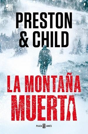 LA MONTAÑA MUERTA (NORA KELLY 4) | 9788401036934 | PRESTON, DOUGLAS/CHILD, LINCOLN | Llibreria Online de Vilafranca del Penedès | Comprar llibres en català