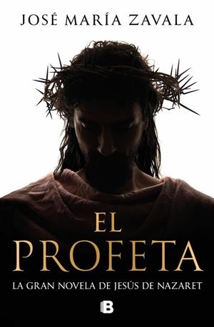 EL PROFETA | 9788466682770 | ZAVALA, JOSÉ MARÍA | Llibreria Online de Vilafranca del Penedès | Comprar llibres en català