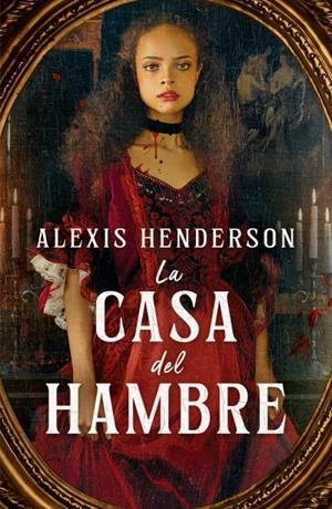 LA CASA DEL HAMBRE | 9788419030115 | HENDERSON, ALEXIS | Llibreria Online de Vilafranca del Penedès | Comprar llibres en català