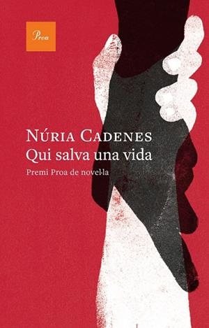 QUI SALVA UNA VIDA | 9788410488601 | CADENES, NÚRIA | Llibreria Online de Vilafranca del Penedès | Comprar llibres en català
