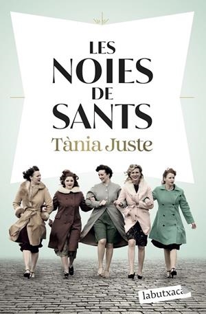 LES NOIES DE SANTS | 9791387802202 | JUSTE, TÀNIA | Llibreria L'Odissea - Libreria Online de Vilafranca del Penedès - Comprar libros