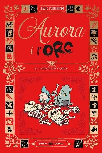 AURORA I L'ORC. EL TERROR DELS ORCS | 9788447953035 | TRONDHEIM, LEWIS | Llibreria Online de Vilafranca del Penedès | Comprar llibres en català