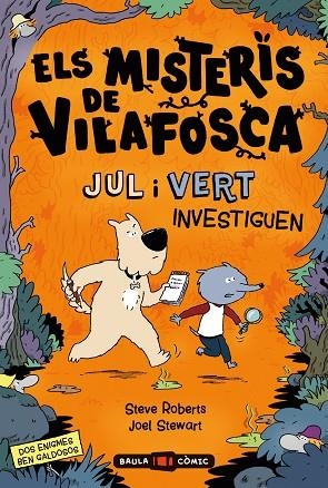 ELS MISTERIS DE VILAFOSCA. JUL I VERT INVESTIGUEN | 9788447955091 | ROBERTS, STEVE/STEWART, JOEL | Llibreria Online de Vilafranca del Penedès | Comprar llibres en català