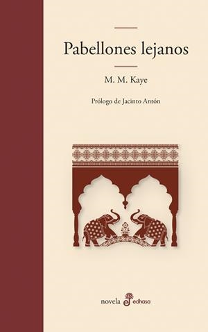 PABELLONES LEJANOS | 9788435011785 | KAYE, MARY MARGARET | Llibreria Online de Vilafranca del Penedès | Comprar llibres en català