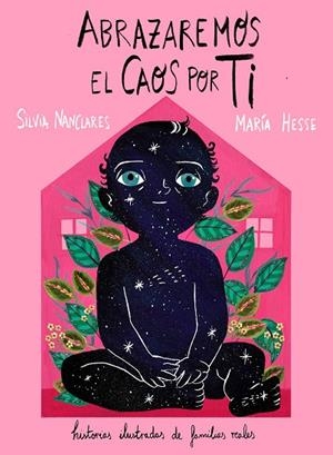 ABRAZAREMOS EL CAOS POR TI | 9791387761226 | NANCLARES, SILVIA/HESSE, MARÍA | Llibreria Online de Vilafranca del Penedès | Comprar llibres en català