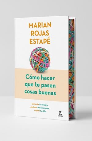 CÓMO HACER QUE TE PASEN COSAS BUENAS (EDICIÓN ESPECIAL) | 9788467079449 | ROJAS ESTAPÉ, MARIAN | Llibreria Online de Vilafranca del Penedès | Comprar llibres en català