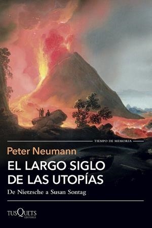 EL LARGO SIGLO DE LAS UTOPÍAS | 9788411076999 | NEUMANN, PETER | Llibreria Online de Vilafranca del Penedès | Comprar llibres en català