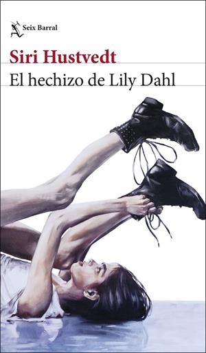 EL HECHIZO DE LILY DAHL | 9788432248566 | HUSTVEDT, SIRI | Llibreria Online de Vilafranca del Penedès | Comprar llibres en català