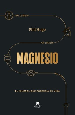 MAGNESIO | 9788413444703 | HUGO, PHIL | Llibreria L'Odissea - Libreria Online de Vilafranca del Penedès - Comprar libros