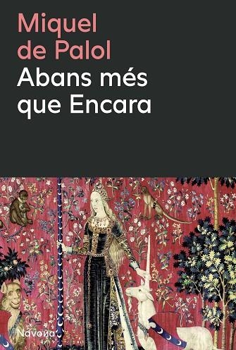 ABANS MÉS QUE ENCARA | 9788410180659 | DE PALOL I MUNTANYOLA, MIQUEL | Llibreria L'Odissea - Libreria Online de Vilafranca del Penedès - Comprar libros