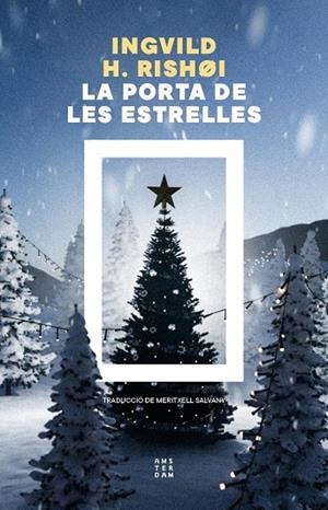 LA PORTA DE LES ESTRELLES | 9788419960450 | HEDEMANN RISHØI, INGVILD | Llibreria Online de Vilafranca del Penedès | Comprar llibres en català