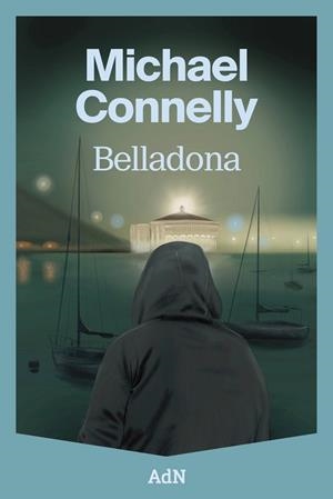 BELLADONA | 9791387596217 | CONNELLY, MICHAEL | Llibreria Online de Vilafranca del Penedès | Comprar llibres en català