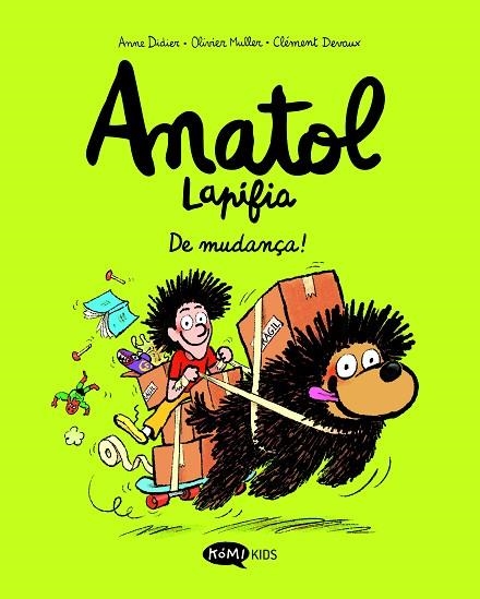 ANATOL LAPIFIA VOLUM 9 DE MUDANÇA | 9791387744120 | DIDIER, ANNE/MULLER, OLIVIER | Llibreria Online de Vilafranca del Penedès | Comprar llibres en català