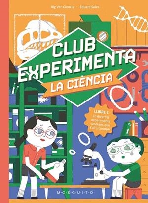 CLUB EXPERIMENTA LA CIÈNCIA | 9788410417373 | BIG VAN CIENCIA | Llibreria Online de Vilafranca del Penedès | Comprar llibres en català