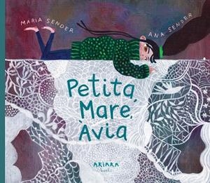 PETITA MARE ÀVIA | 9788418972829 | SENDER, MARÍA | Llibreria Online de Vilafranca del Penedès | Comprar llibres en català