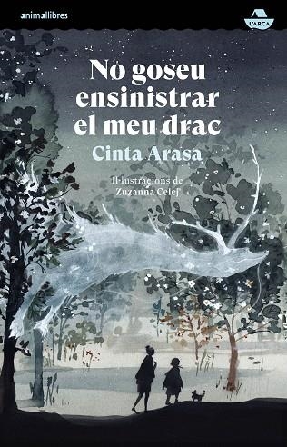 NO GOSEU ENSINISTRAR EL MEU DRAC | 9791387847029 | CINTA ARASA | Llibreria Online de Vilafranca del Penedès | Comprar llibres en català