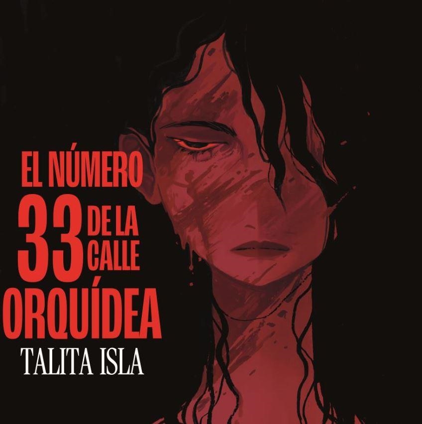 EL NÚMERO 33 DE LA CALLE ORQUÍDEA | 9791399047134 | ISLA, TALITA | Llibreria Online de Vilafranca del Penedès | Comprar llibres en català