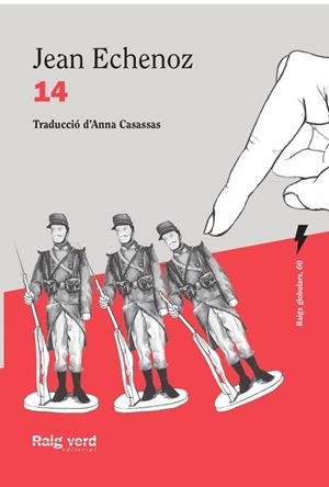 14 (CATALÀ) | 9788410487710 | ECHENOZ, JEAN | Llibreria L'Odissea - Libreria Online de Vilafranca del Penedès - Comprar libros