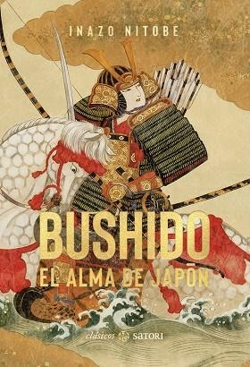 BUSHIDO. EL ALMA DE JAPÓN | 9788410404199 | NITOBE, INAZO | Llibreria Online de Vilafranca del Penedès | Comprar llibres en català