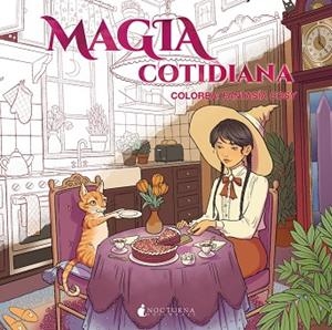 MAGIA COTIDIANA. COLOREA: FANTASÍA COSY | 9791387690298 | VARIOS AUTORES | Llibreria Online de Vilafranca del Penedès | Comprar llibres en català